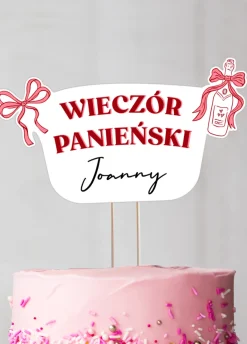 Personalizowany topper na tort WIECZÓR PANIEŃSKI